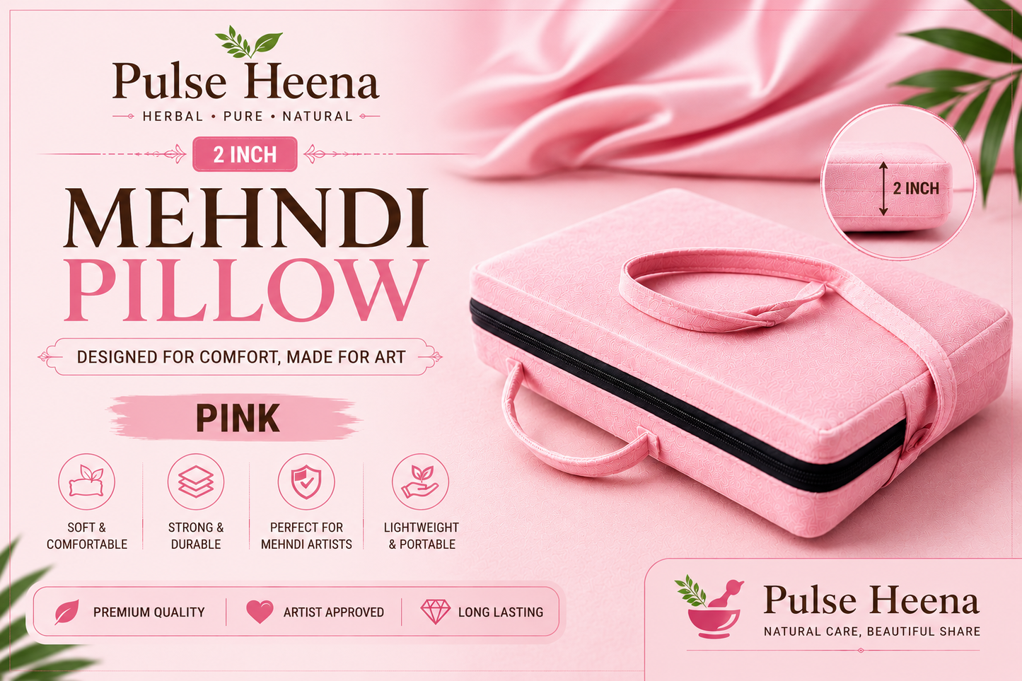 MEHANDI PILLOW PINK COLOUR 2 INCH