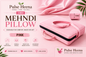 MEHANDI PILLOW PINK COLOUR 2 INCH